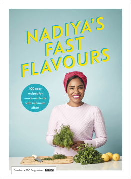 Nadiya Hussain - Nadiyas Fast Flavours