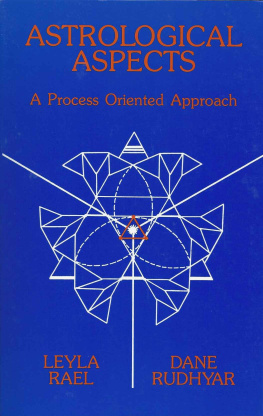 Dane Rudhyar - Astrological Aspects: A Process Oriented Approach (Rudhyar Series)