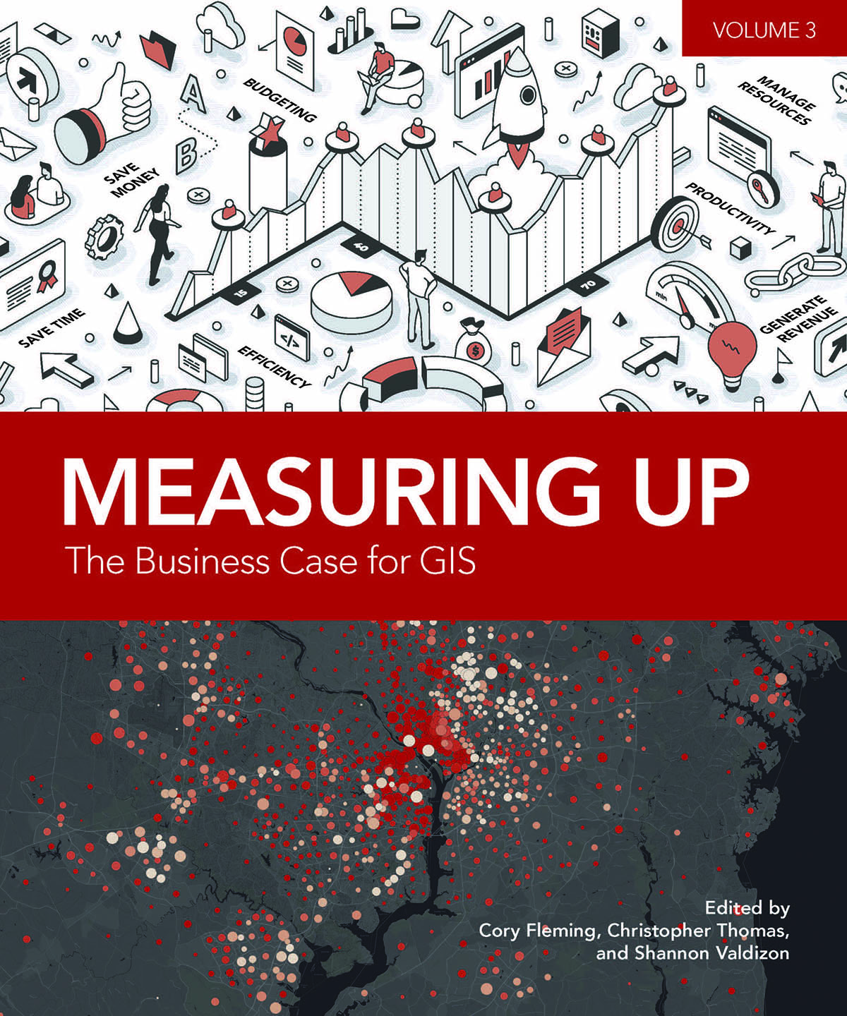 Transcription Measuring Up The Business Case for GIS Volume 3 How do - photo 1