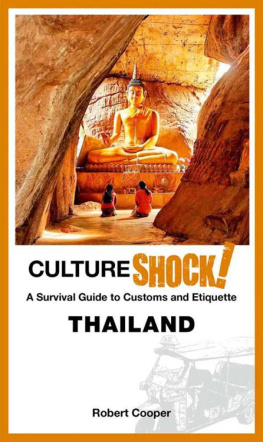 Dr. Robert Cooper - CultureShock! Thailand: A Survival Guide to Customs and Etiquette