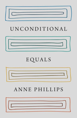 Anne Phillips - Unconditional Equals