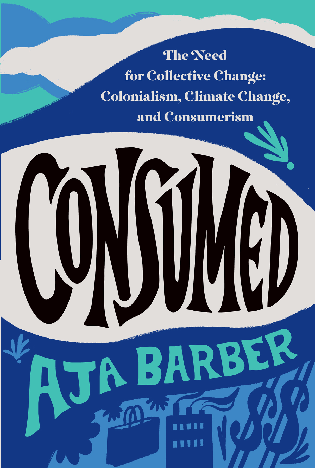 Copyright 2021 by Aja Barber Cover design and illustration by Kimberly Glyder - photo 1