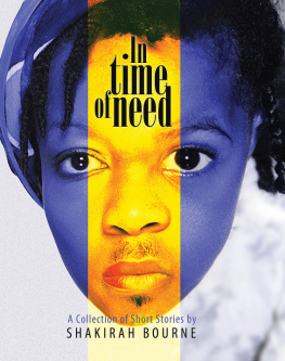 Shakirah Bourne In Time of Need - A Collection of Short Stories