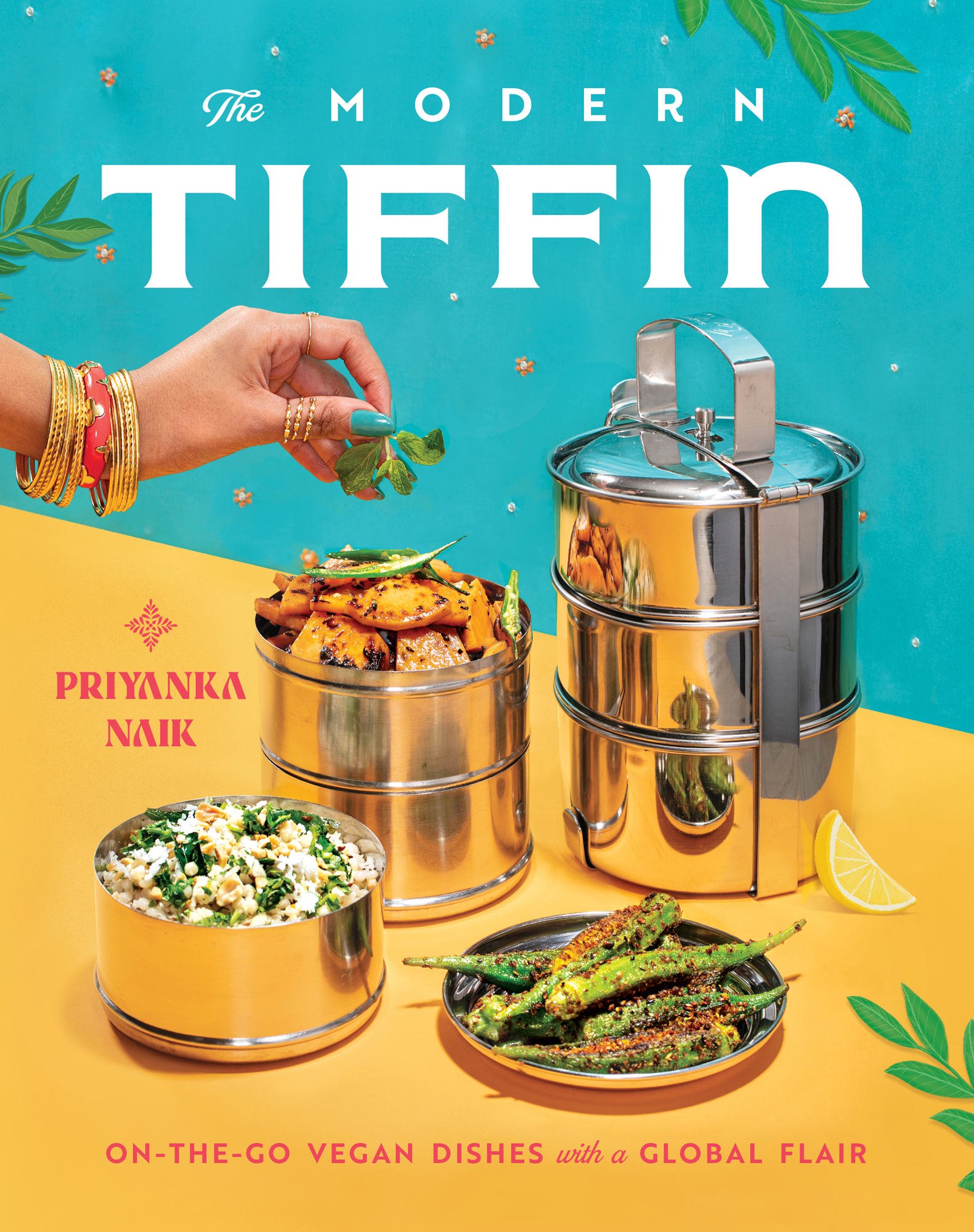 The Modern Tiffin Priyanka Naik On-the-Go Vegan Dishes with a Global Flair - photo 1