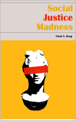 Chad A. Haag - Social Justice Madness