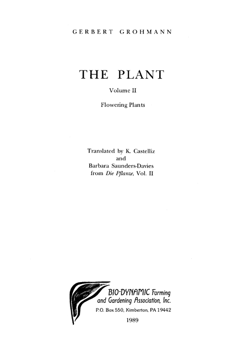 First Printed 1989 Translation of the second edition in German of Die Pflanze - photo 1