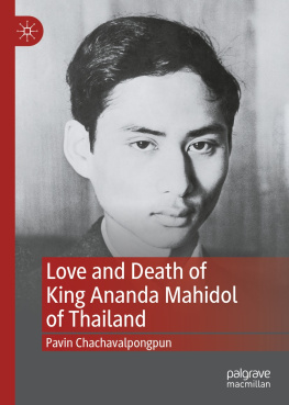 Pavin Chachavalpongpun - Love and Death of King Ananda Mahidol of Thailand