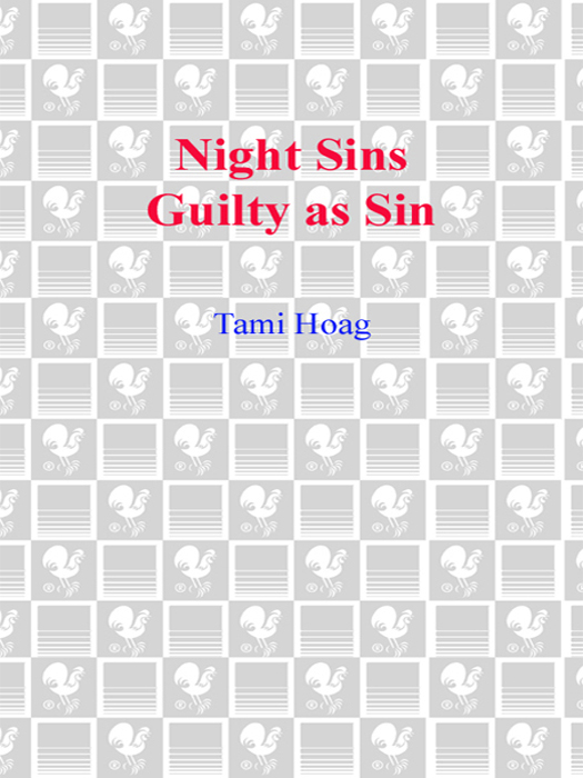 NIGHT SINS Praise for the bestsellers of TAMI HOAG DARK HORSE A thriller - photo 1