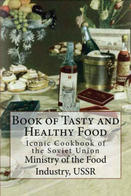 Anastas Mikoyan Book of Tasty and Healthy Food