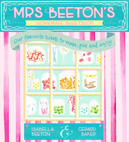 Isabella Beeton - Mrs Beetons Homemade Sweetshop