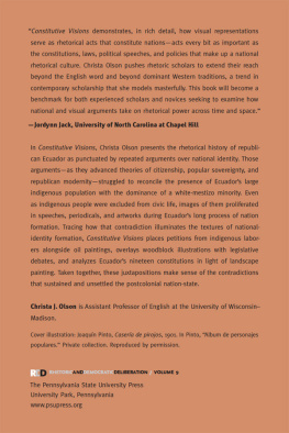 Christa J. Olson - Constitutive Visions: Indigeneity and Commonplaces of National Identity in Republican Ecuador