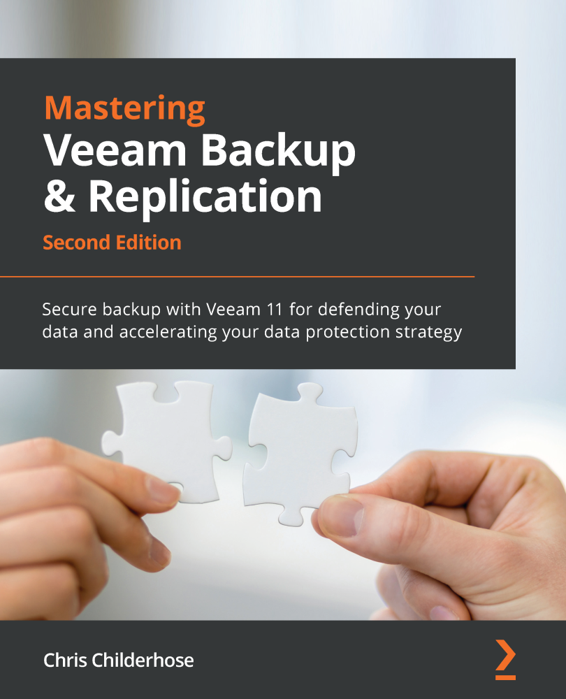 Mastering Veeam Backup Replication Second Edition Secure backup with Veeam 11 - photo 1