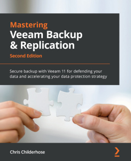 Chris Childerhose - Mastering Veeam Backup & Replication