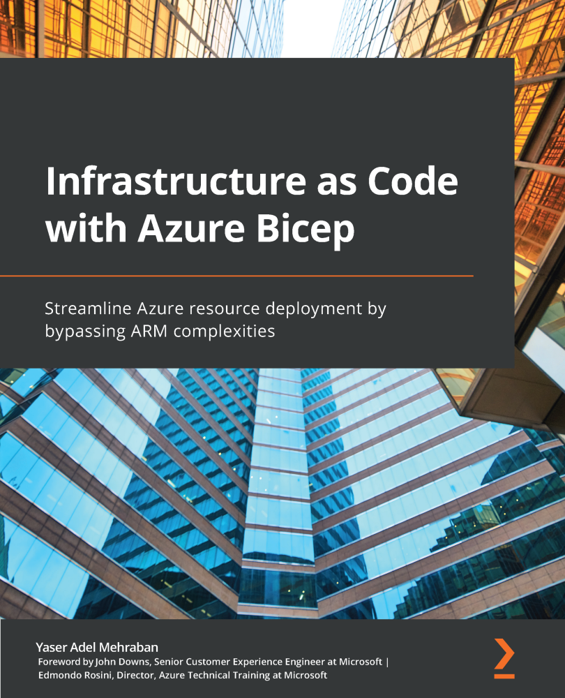 Infrastructure as Code with Azure Bicep Streamline Azure resource deployment by - photo 1