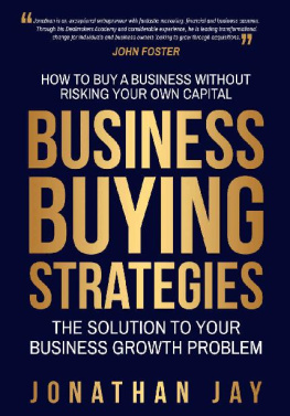 Jonathan Jay Businesses Buying Strategies: How To Buy A Business Without Risking Your Own Capital