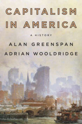 Alan Greenspan Capitalism in America: A History