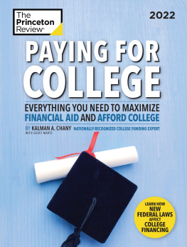 The Princeton The Princeton Review - Paying for College 2022: Everything You Need to Maximize Financial Aid and Afford College