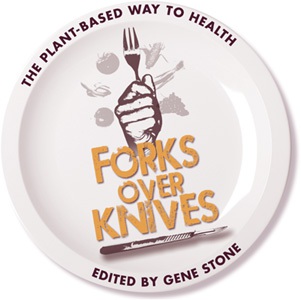 Forks Over Knives The Plant-Based Way to Health - image 3