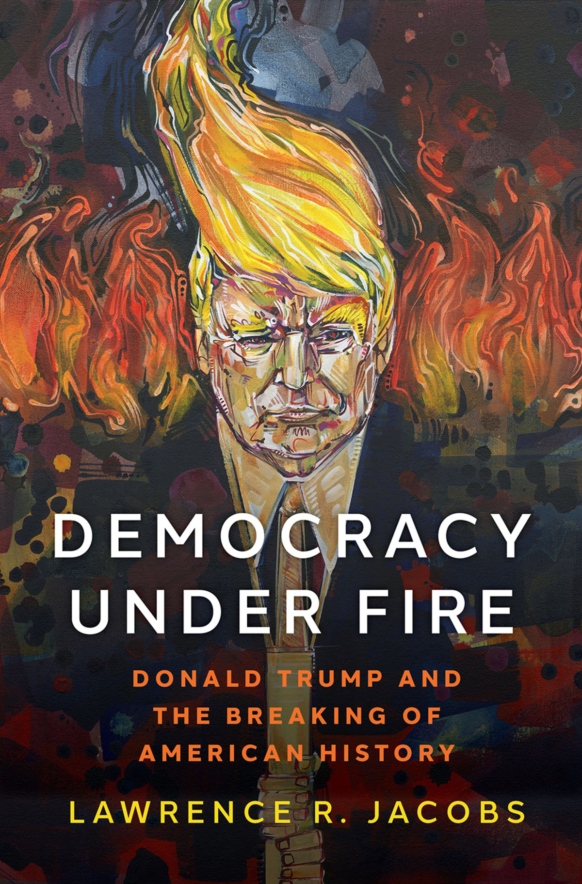 Democracy under Fire The Rise of Extremists and the Hostile Takeover of the Republican Party - image 1