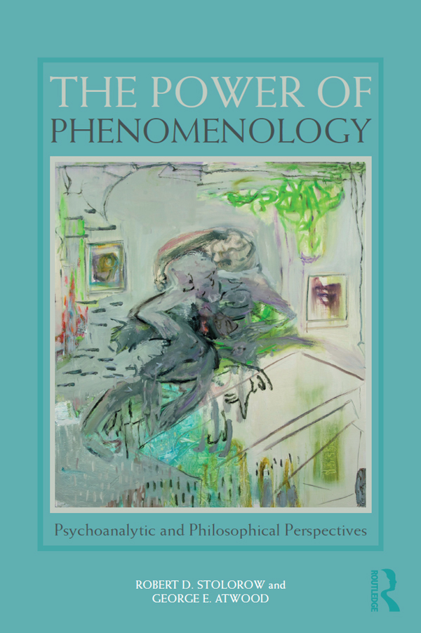 THE POWER OF PHENOMENOLOGY The Power of Phenomenology took form when the two - photo 1