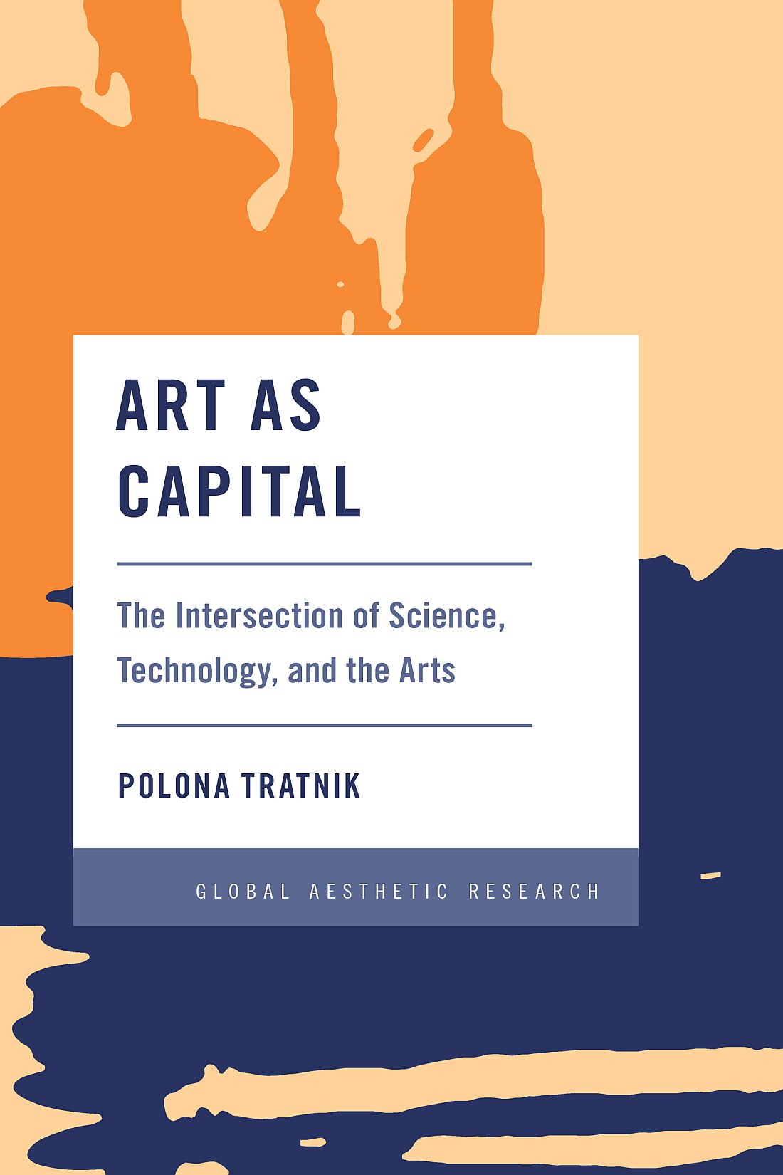 Art as Capital Global Aesthetic Research Series Editor Joseph J Tanke - photo 1