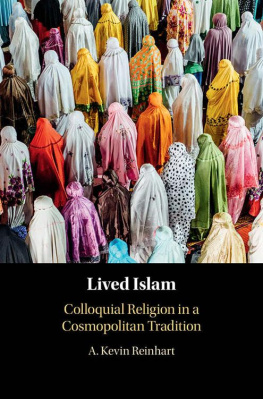 A. Kevin Reinhart - Lived Islam