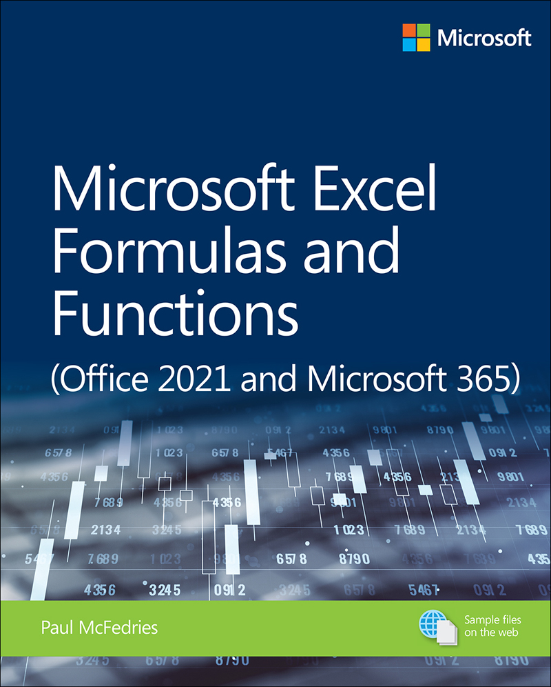 Microsoft Excel Formulas and Functions Office 2021 and Microsoft 365 Paul - photo 1