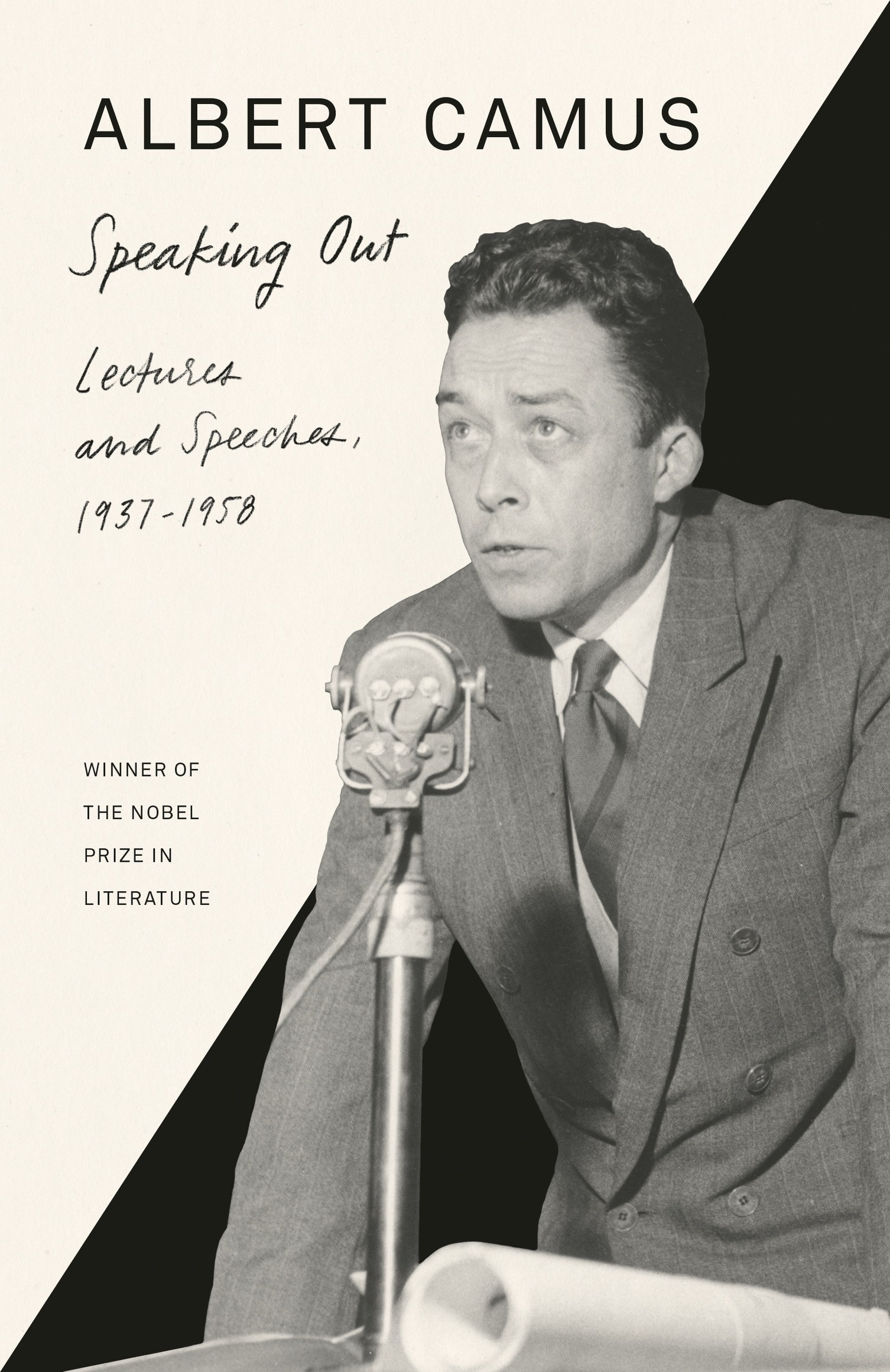 Albert Camus Speaking Out Albert Camus was born in Algeria in 1913 He spent - photo 1