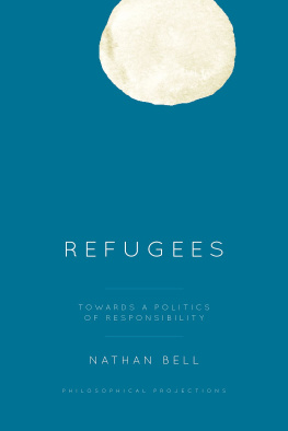 Nathan Bell Refugees: Towards a Politics of Responsibility