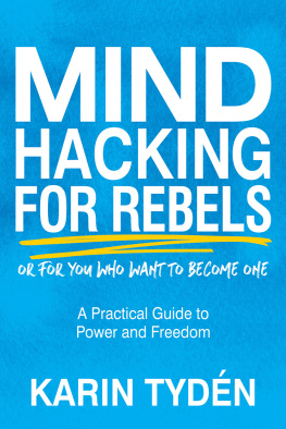 Karin Tydén - Mind Hacking for Rebels