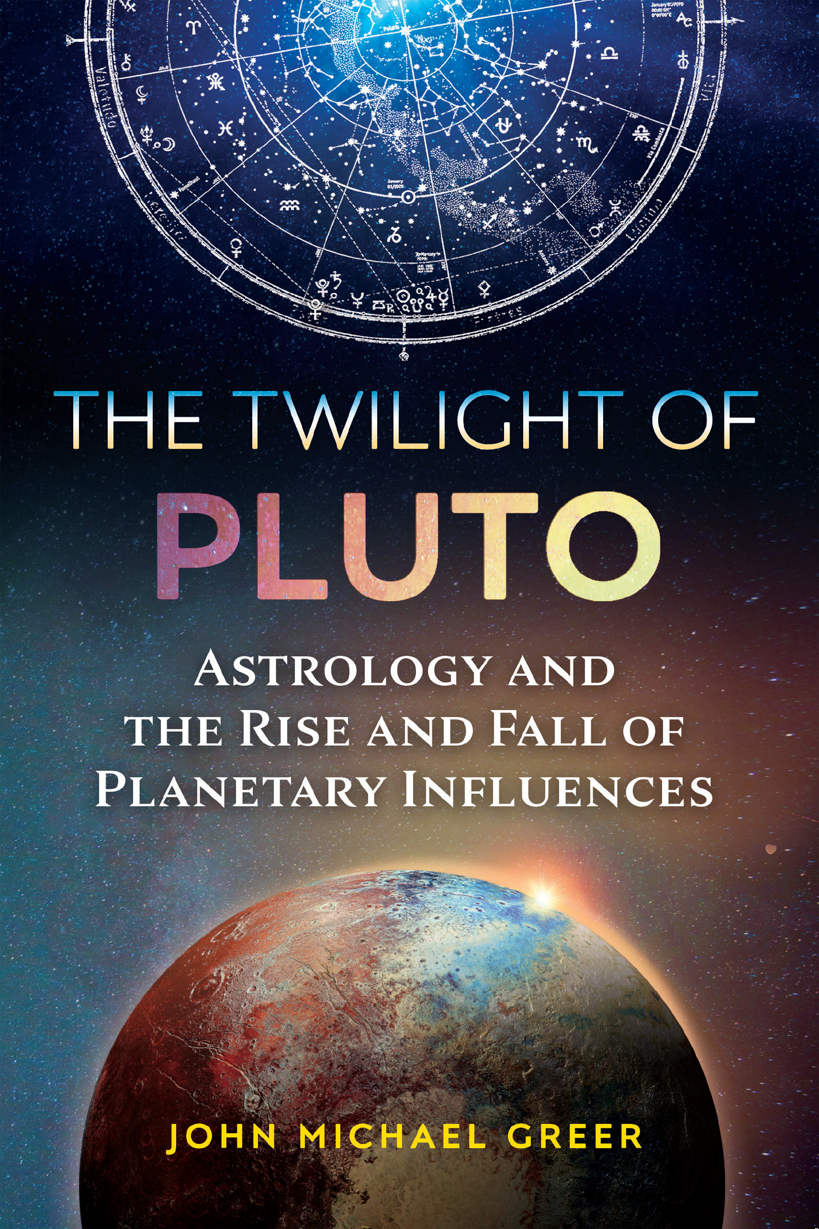 The Twilight of Pluto Astrology and the Rise and Fall of Planetary Influences - image 1