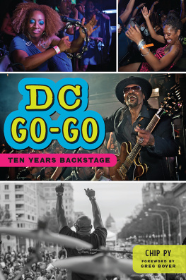 Chip Py DC Go-Go: Ten Years Backstage