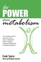 Frank Suarez The Power of Your Metabolism