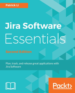 Patrick Li - Jira Software Essentials: Plan, track, and release great applications with Jira Software, 2nd Edition