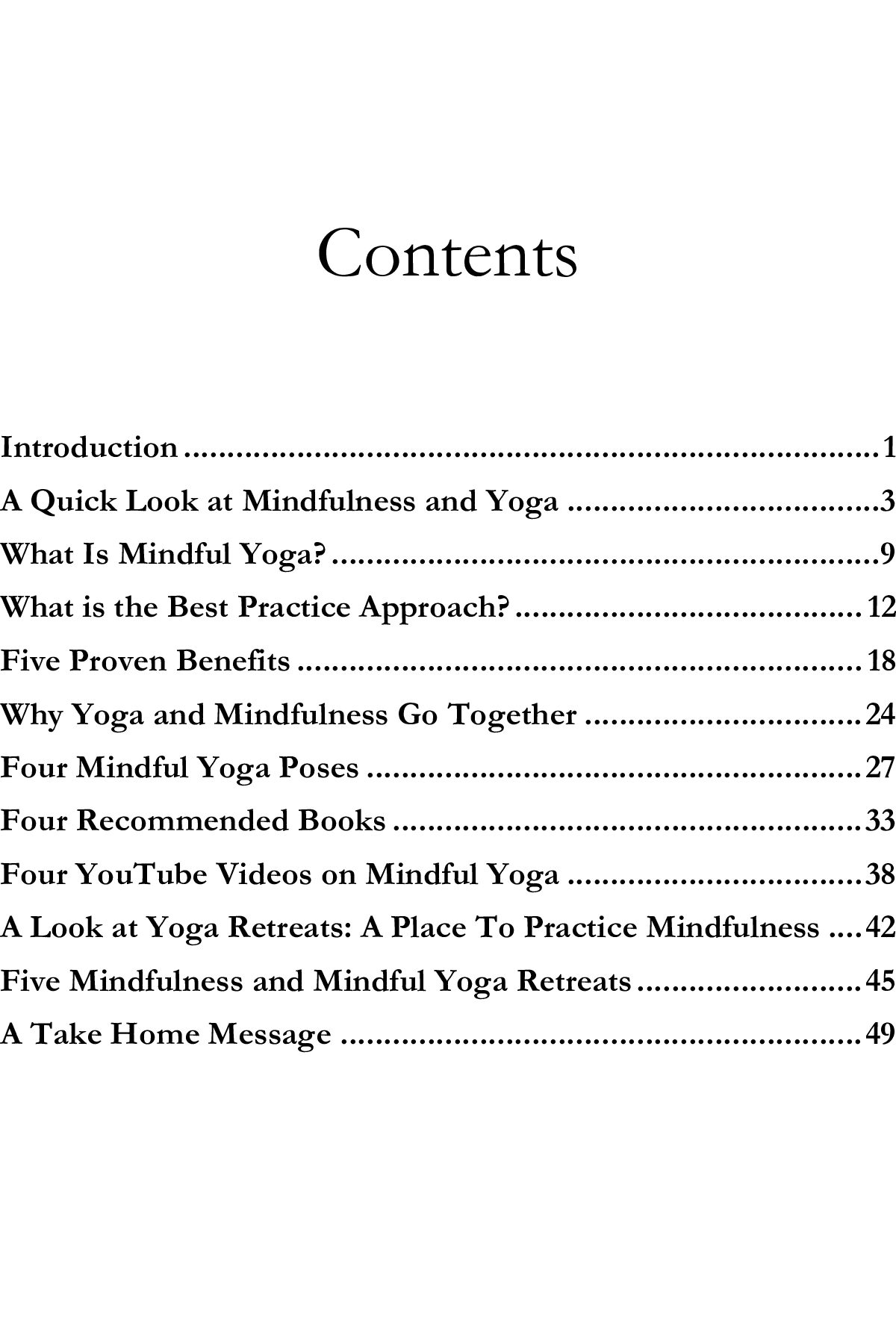 Mindful Yoga Many Useful Things to Get Start Mindfulness and Yoga Book - photo 1