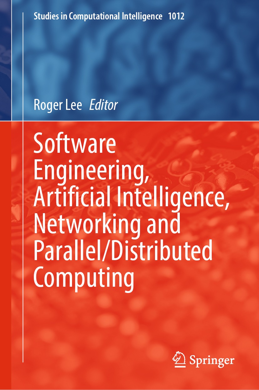Book cover of Software Engineering Artificial Intelligence Networking and - photo 1