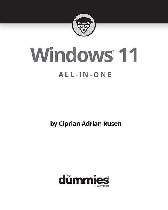 Windows 11 All-in-One For Dummies Published by John Wiley Sons Inc 111 - photo 2