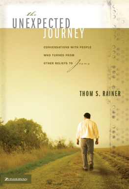 Thom S. Rainer The Unexpected Journey