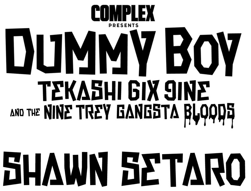 Kingston Imperial Complex Presents Dummy Boy Tekashi 6ix9ine and the Nine - photo 2