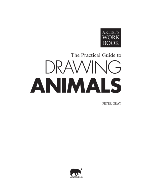 The Practical Guide to Drawing Animals - image 3