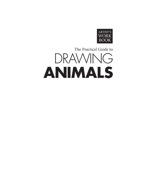 The Practical Guide to Drawing Animals - image 2