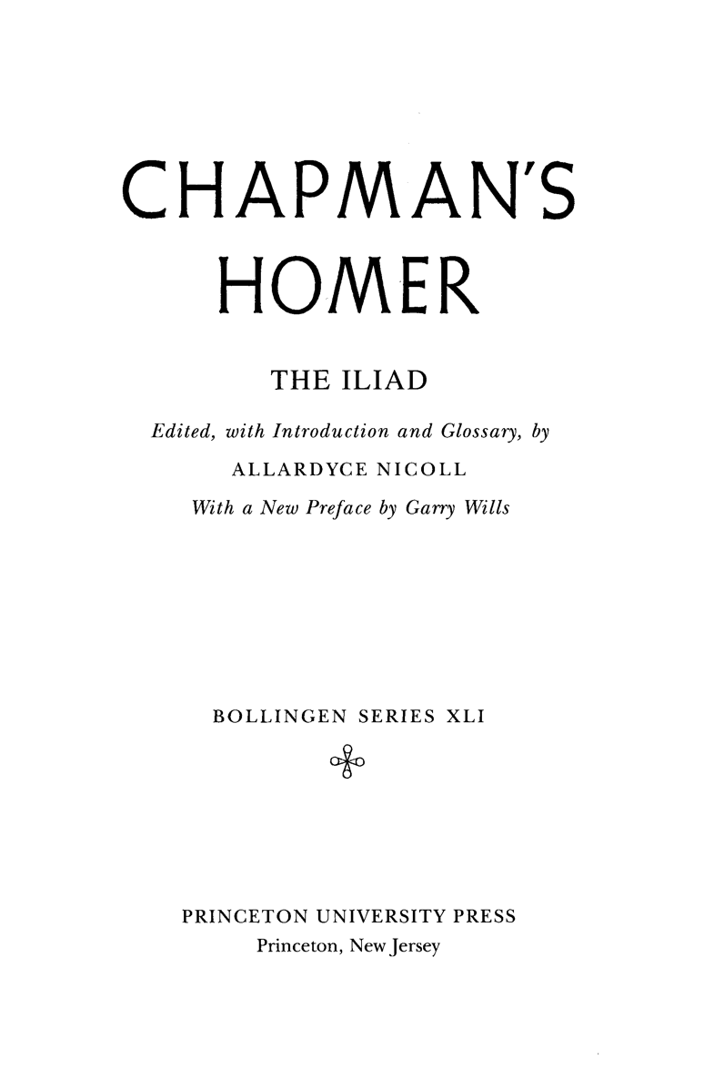 Chapmans Homer The Iliad Bollingen Series - photo 4