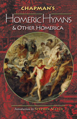 Homer - Chapmans Homeric Hymns and Other Homerica (Bollingen Series Book 665)