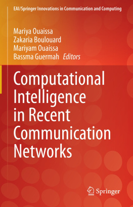 Mariya Ouaissa (editor) Computational Intelligence in Recent Communication Networks (EAI/Springer Innovations in Communication and Computing)