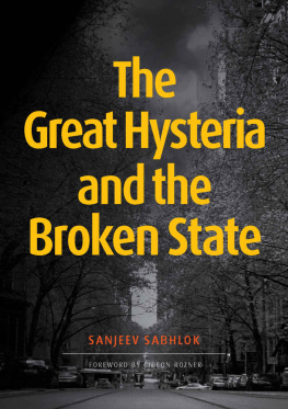 Sanjeev Sabhlok The Great Hysteria and The Broken State