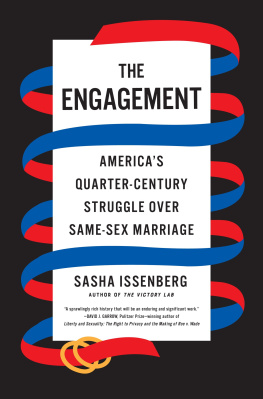 Sasha Issenberg - The Engagement - Americas Quarter-Century Struggle Over Same-Sex Marriage