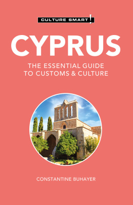 Culture Smart! - Cyprus - Culture Smart!: The Essential Guide to Customs & Culture