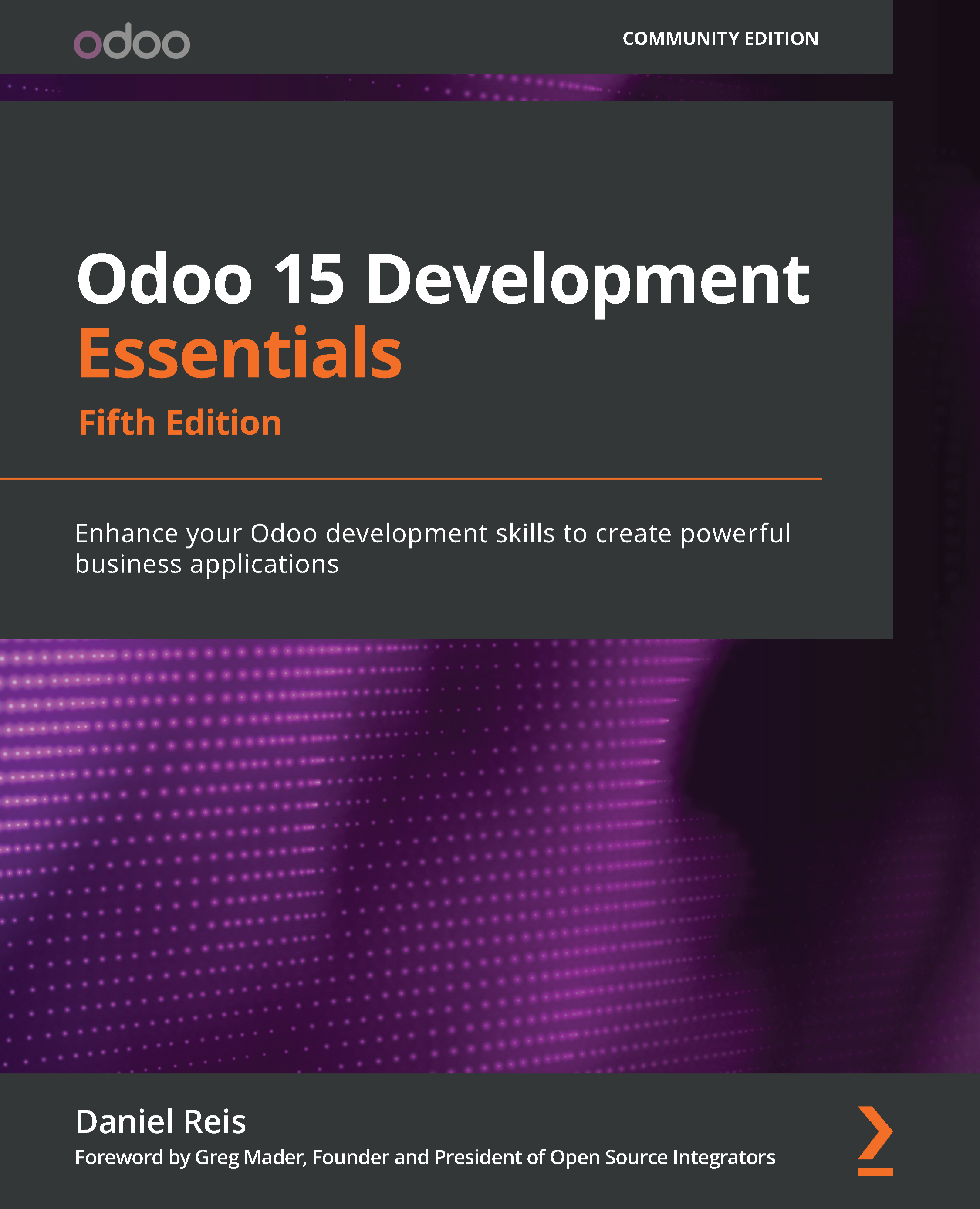 Odoo 15 Development Essentials Fifth Edition Enhance your Odoo development - photo 2