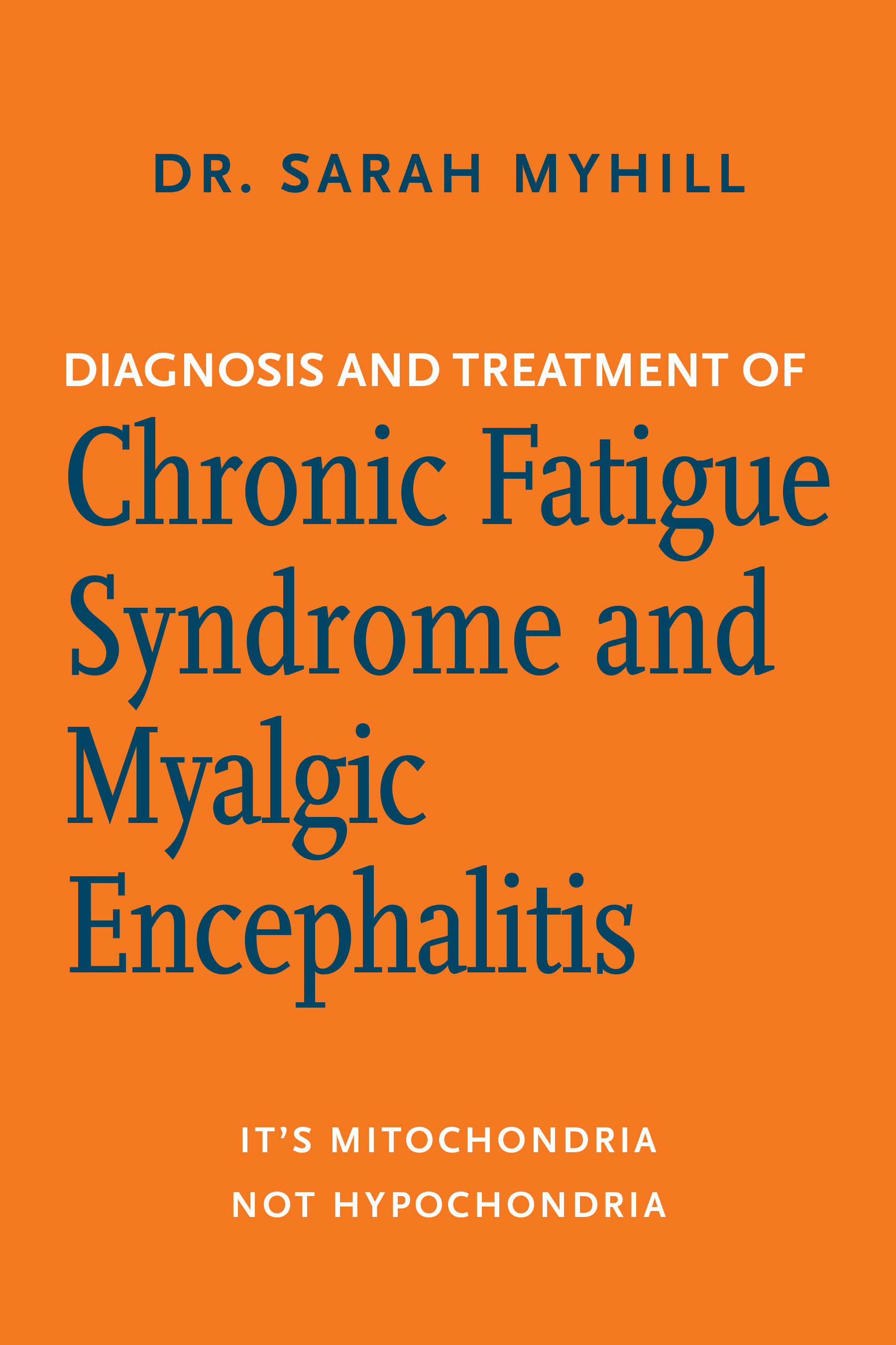 Praise for Diagnosis and Treatment of Chronic Fatigue Syndrome and Myalgic - photo 1