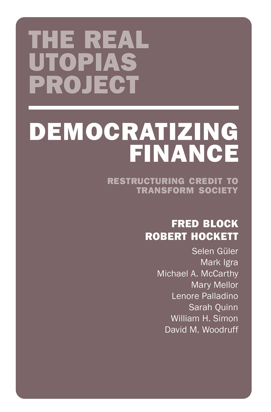 Democratizing Finance The Real Utopias Project Series editor Erik Olin Wright - photo 1